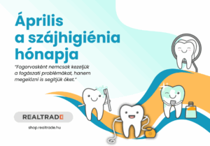 Read more about the article Április a szájhigiénia hónapja